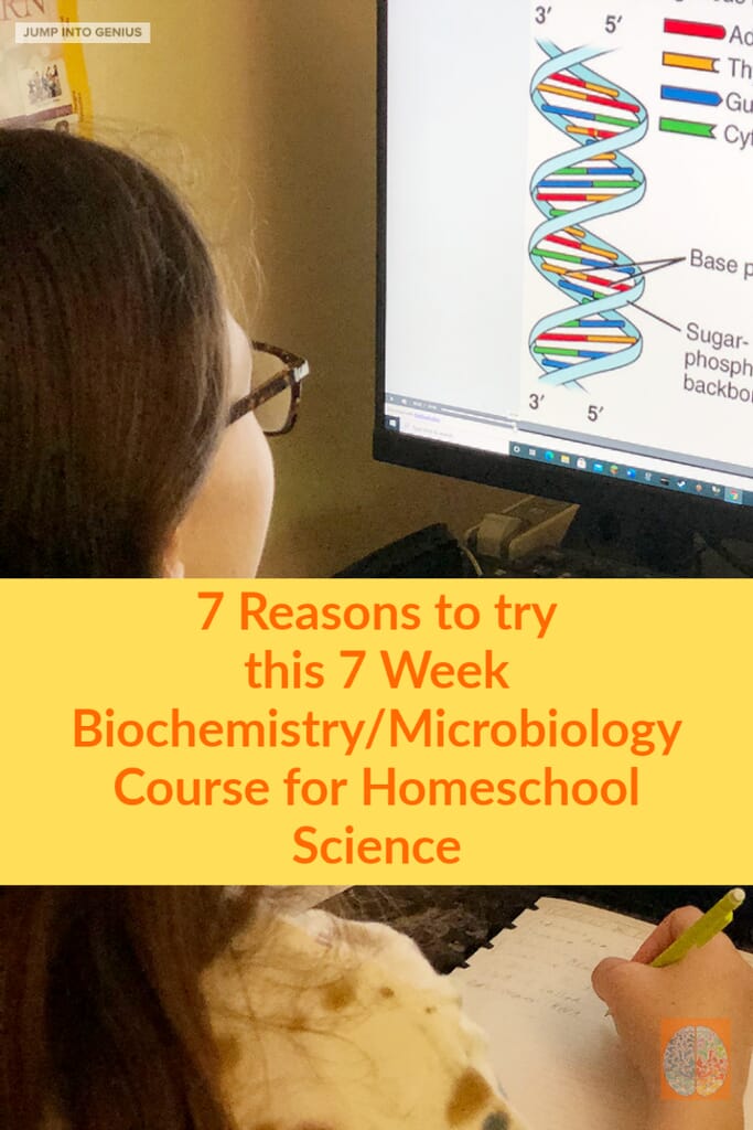 7 Reasons to try this 7 Week Biochemistry/Microbiology Course for Homeschool Science
